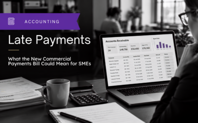 Late Payments: What the New Commercial Payments Bill Could Mean for SMEs